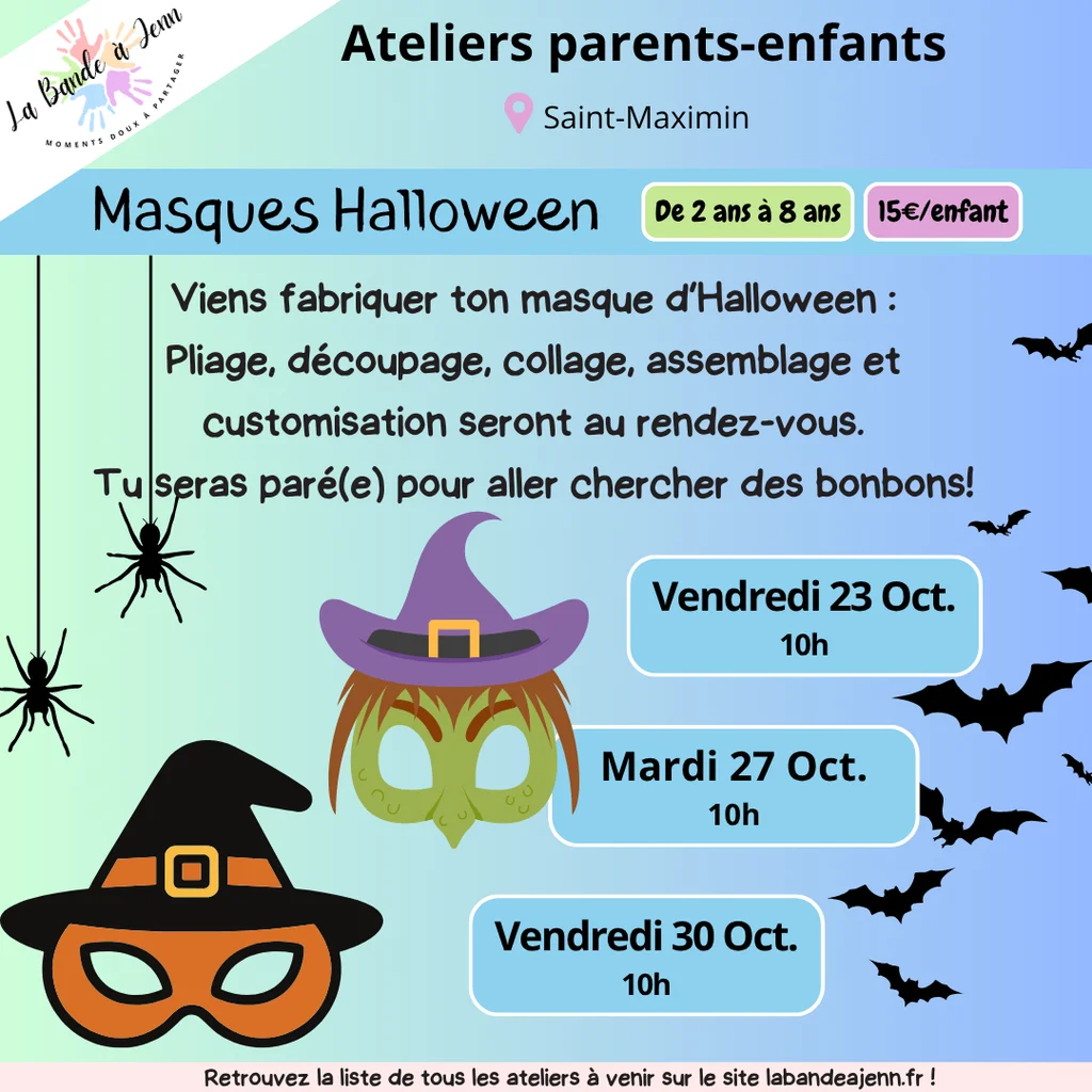Affiche atelier Masques Halloween : pliage, découpage, collage et customisation pour fabriquer son masque d'Halloween, de 2 à 8 ans, 15€